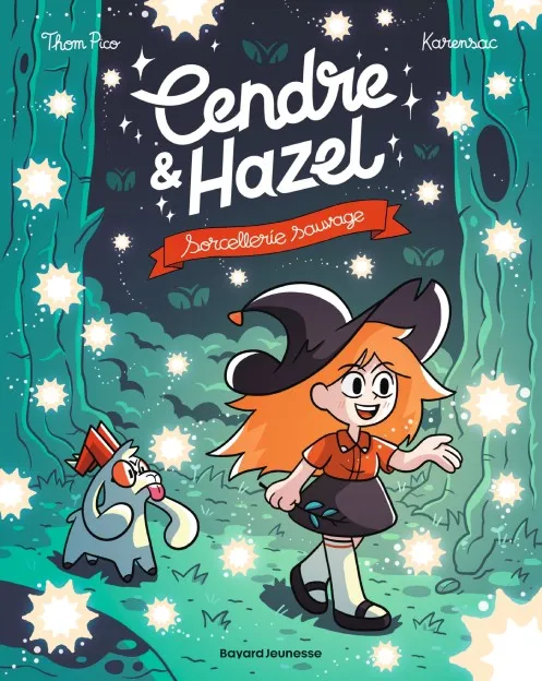 Sorcellerie sauvage : Cendre et Hazel, Tome 10