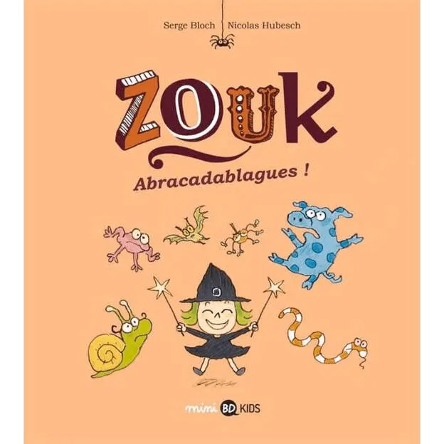 Zouk, Tome 15 : Abracadablagues