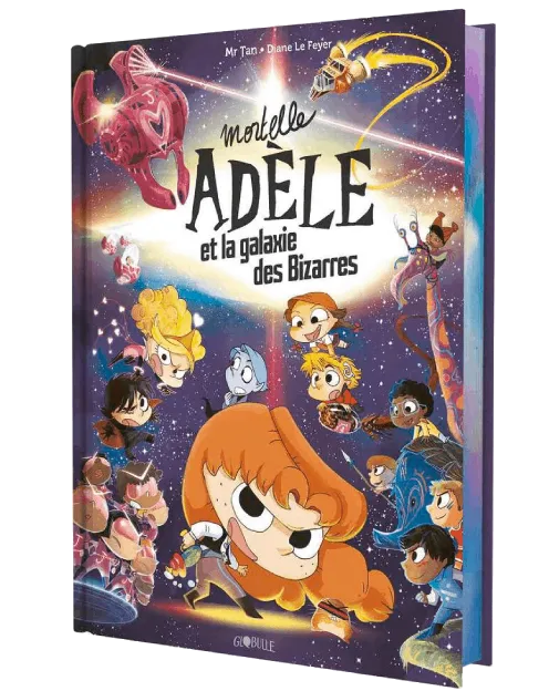 Mortelle Adèle et la galaxie des Bizarres