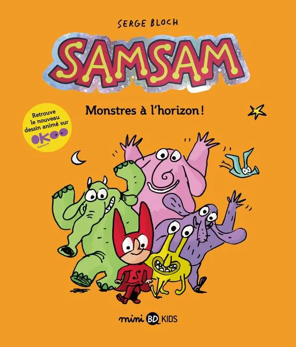 Produit SamSam , Tome 10 : Monstres à l'horizon ! Image