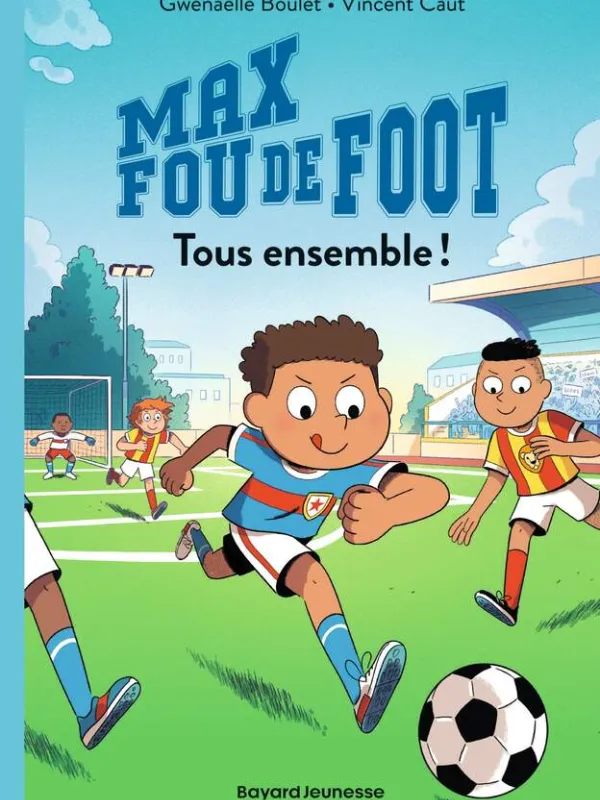 Produit Max fou de foot, Tome 02 : Tous ensemble ! Image
