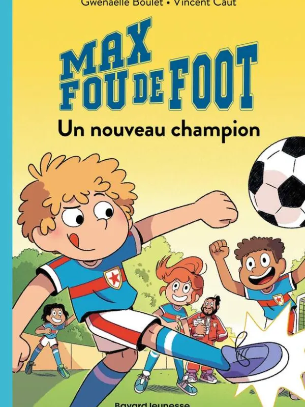 Produit Max fou de foot, Tome 05 : Un nouveau champion Image