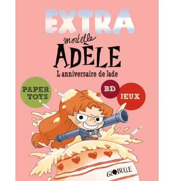 Produit Livre Extra - Mortelle Adèle - L'anniversaire de Jade Image
