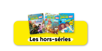 Les Trésors de J'aime lire Max - 1 an - 3 n°