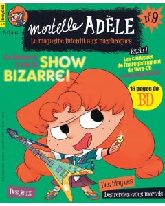Magazine - Mortelle Adèle, le n°9 !