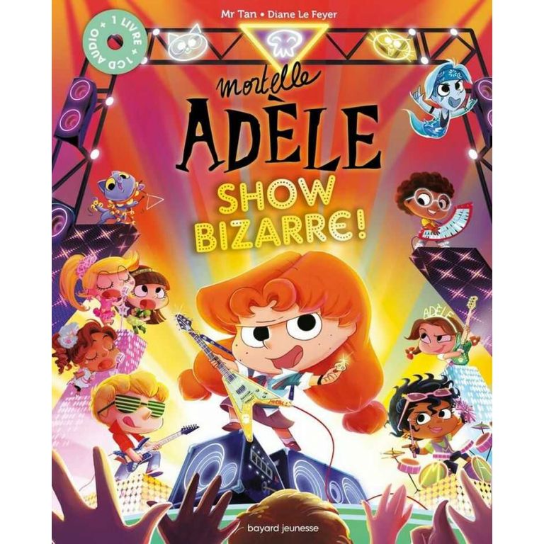 Livre Cd Show Bizarre Le Livre Cd Audio De Mortelle Adele