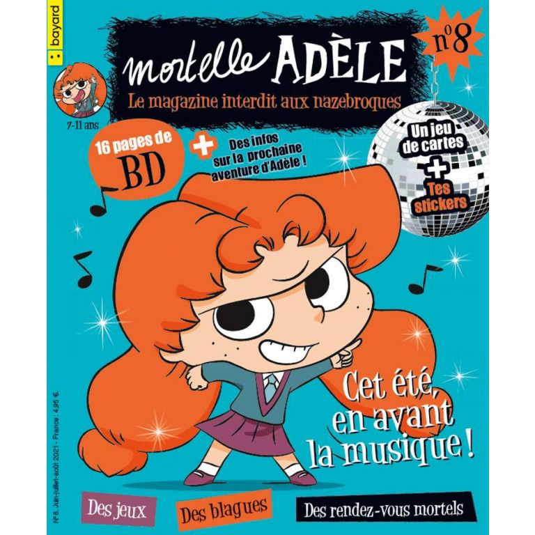 Magazine Mortelle Adele Le N 8 Pour Passer Un Ete Mortel