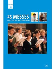 25 messes pour toutes les assemblées Vol. 3 - Partitions