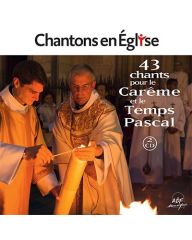 Chantons en Église • 43 chants pour le Carême et le Temps pascal