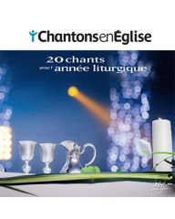 Chantons en Église • 20 chants pour l’année liturgique