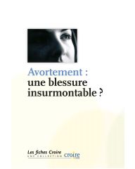 Avortement, une blessure insurmontable