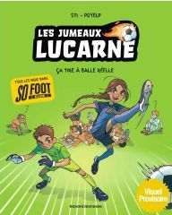 Les jumeaux Lucarnes, Tome 01 : Ça tire à balles réelles !