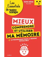 MIEUX COMPRENDRE ET UTILISER MA MÉMOIRE