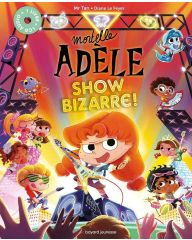 Livre + CD audio - Mortelle Adèle - Show Bizarre !