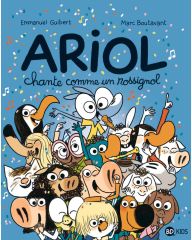 BD Ariol - Tome 19 - Ariol chante comme un rossignol - E. Guibert M. Boutavant