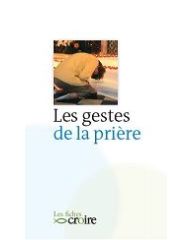 Les gestes de la prière