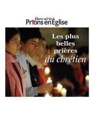 Les plus belles prières des chrétiens