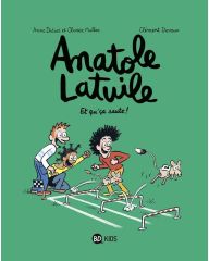 BD - Anatole Latuile - Tome 13 - Et qu'ça saute ! - O. Muller A. Didier 