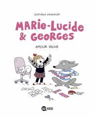 BD - Marie-Lucide et Georges - Tome 1 - C. Delacroix