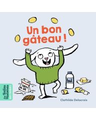 Livre - Un bon gâteau - C. Delacroix