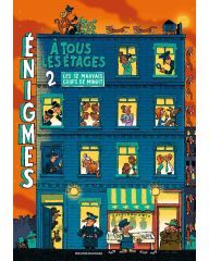 Enigmes à tous les étages - T02 - LES 12 MAUVAIS COUPS DE MINUIT