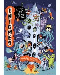 Enigmes à tous les étages - T09 - AFFAIRES TRES SPATIALES