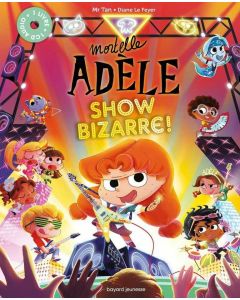 Livre + CD audio - Mortelle Adèle - Show Bizarre !