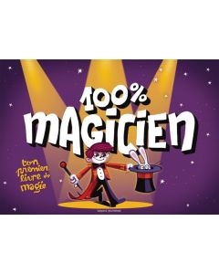 Documentaire - 100% Magicien - B. Muscat S. Mossière