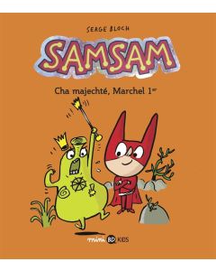 BD - SamSam - Tome 5 - Cha Majechté, Marchel 1er - S. Bloch
