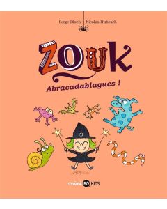 BD - Zouk - Tome 15 - Abracadablagues - Serge Bloch