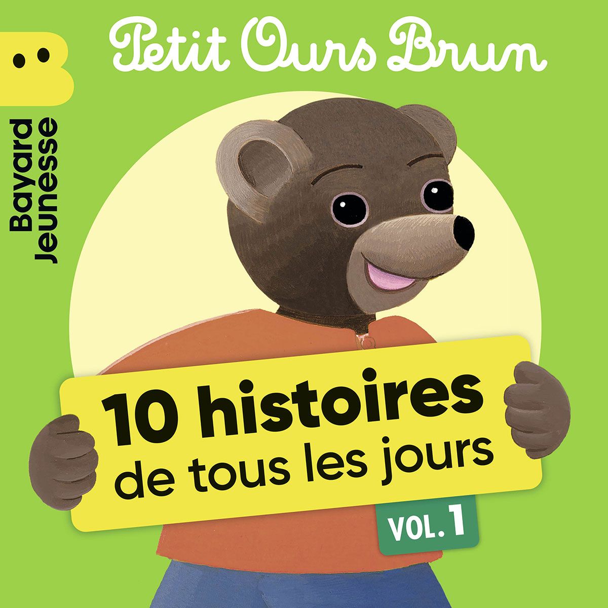 Petit Ours Brun - 10 histoires de tous les jours, Vol. 1