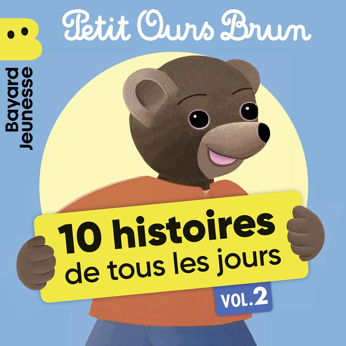Petit Ours Brun - 10 histoires de tous les jours, Vol. 2