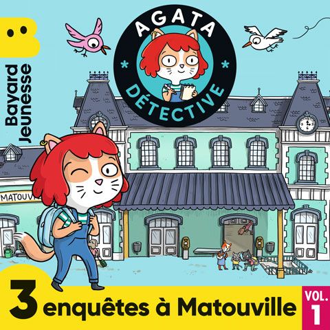 Agata détective - 3 enquêtes à Matouville