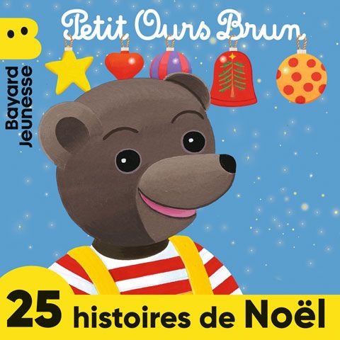 Petit Ours Brun - 25 histoires de Noël